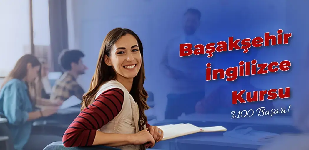 Başakşehir İngilizce Kursu | Başakşehir Amerikan Kültür