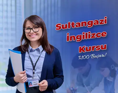 Sultangazi İngilizce Kursu | Sultangazi Amerikan Kültür