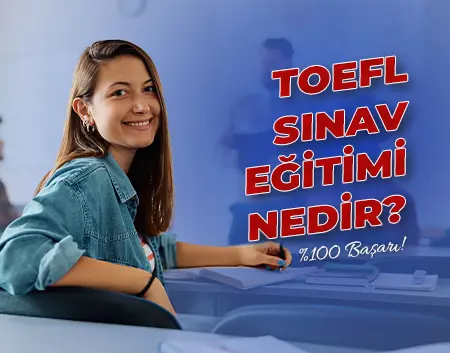 Başakşehir Amerikan Kültür Blog - TOEFL Sınav Eğitimi Nedir? | Başakşehir Amerikan Kültür